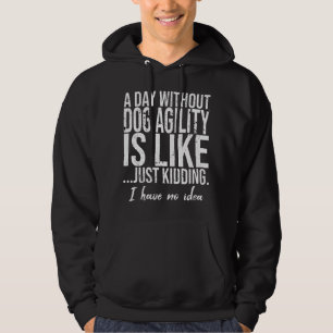 Hund Agilia rolig sportgåva Hoodie