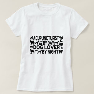 Hund älskare Acupuncturist T-shirt
