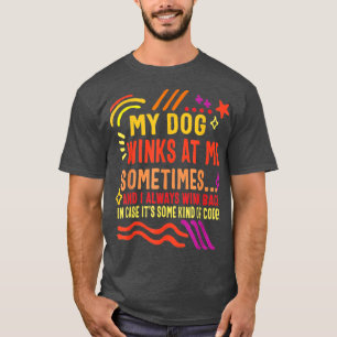 Hund älskare äger mina Hund åt mig ibland roligt T Shirt