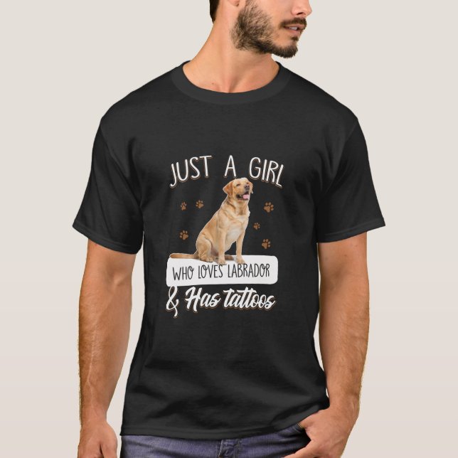 Hund älskare | Bara en flicka som Kärlek Labrador  T Shirt (Framsida)