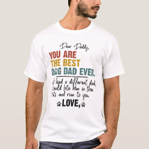 Hund älskare - Bäste pappa! Du är den bästa Hund-E T Shirt