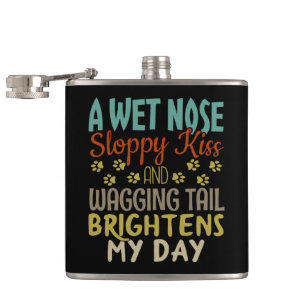 Hund älskare Blöt Nose, Sloppy Kiss Quote Fickplunta