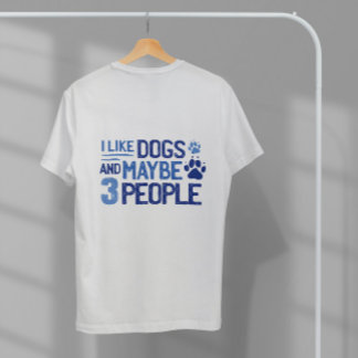 Hund älskare Funny Quote T Shirt