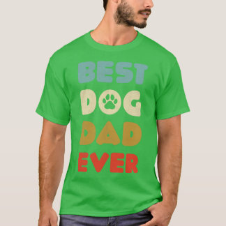 Hund älskare i Fars dag Hund, Pappa till Hundägare T Shirt
