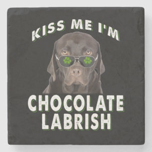Hund älskare   Kiss Me Jag är Chocolate Labrish Stenunderlägg
