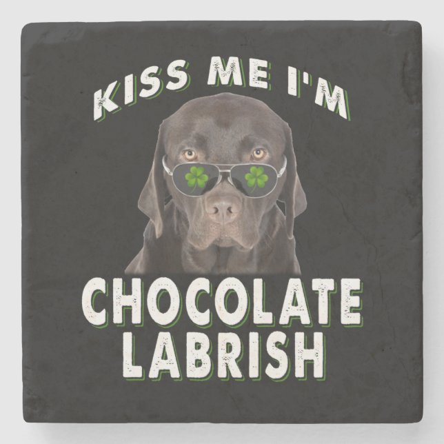 Hund älskare | Kiss Me Jag är Chocolate Labrish Stenunderlägg (Framsidan)