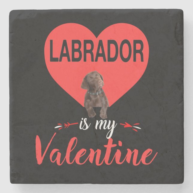 Hund älskare | Labrador är min Valentine Stenunderlägg (Framsidan)