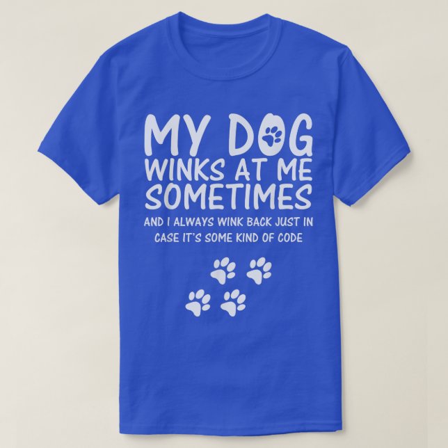 Hund älskare lustigt, mina Hund vid mig ibland T Shirt (Design framsida)
