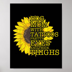 Hund älskare Mamma med tatueringar och Söt Ögon me Poster