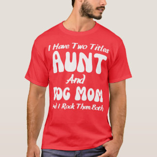 Hund älskare Moster T Shirt