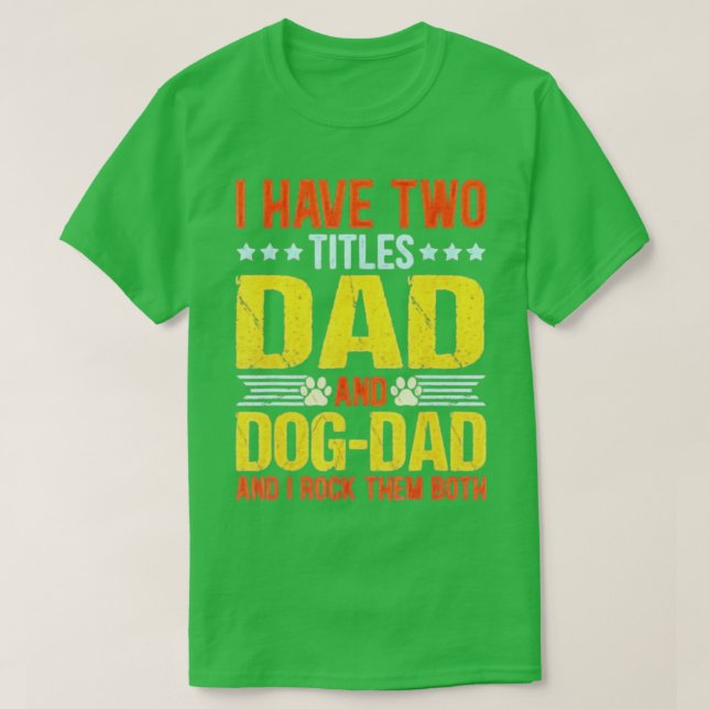 Hund älskare Pappa Funny Puppy Far citat Fars dag T Shirt (Design framsida)