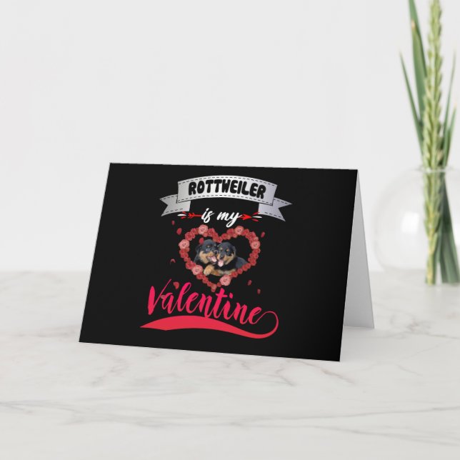 Hund älskare| Rottweiler är min Valentine Helgkort (Framsida)