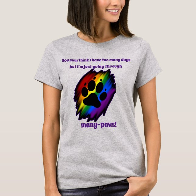 Hund älskare-shirt många tassar rainbow pawprint t shirt (Framsida)