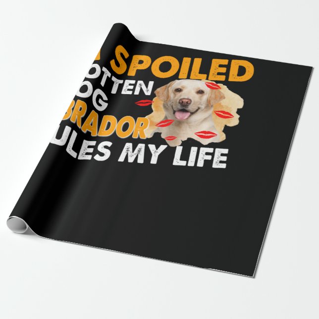 Hund älskare | Spoiled Rotten Labrador Regler Mitt Presentpapper (Utrullad)