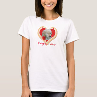 Hund är Kärlek dam skjorta Tee