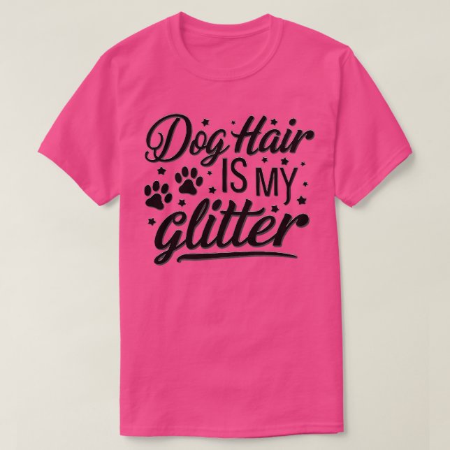 Hund är MY glitter T Shirt (Design framsida)