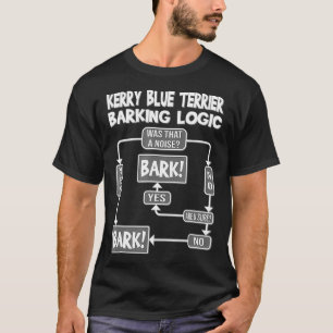 Hund Barking Logic, rolig hund gåva, Funny Kerry B T Shirt