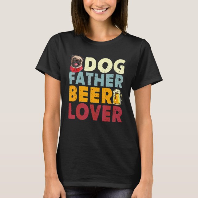 Hund Beer-berusning, Lycklig Far S-dagen T Shirt (Framsida)