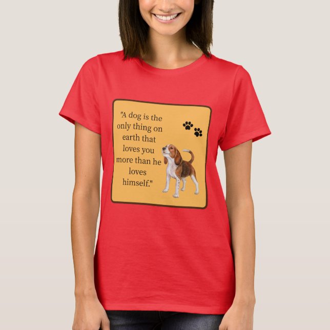 Hund Citat T-Shirt (Framsida)