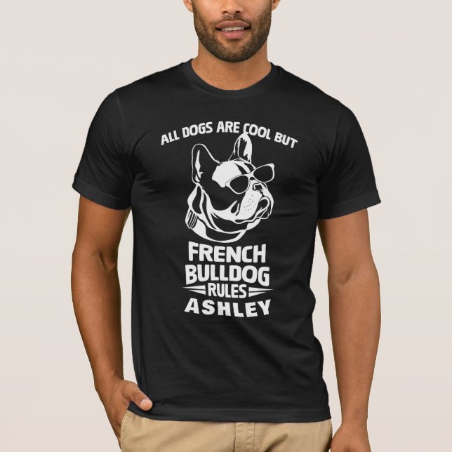 Hund coola Fransk Bulldog Rule T Shirt (Framsida)