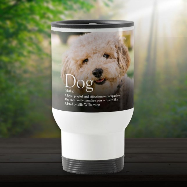 Hund Definition Citat Modern Söt Rolig Foto Resemugg (Dog Definition Quote Modern Cute Fun Photo Travel Mug)