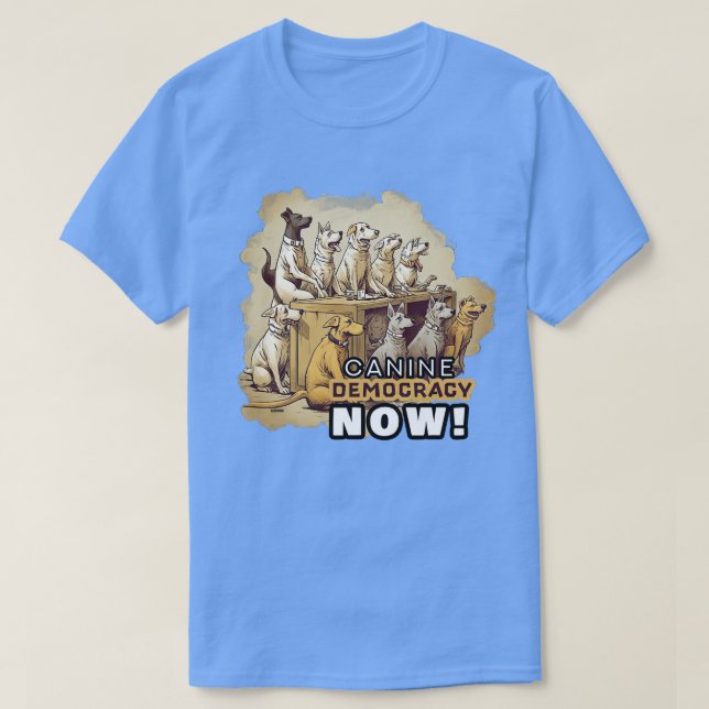 Hund Demokrati nu T Shirt (Design framsida)