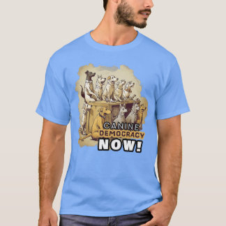 Hund Demokrati nu T Shirt
