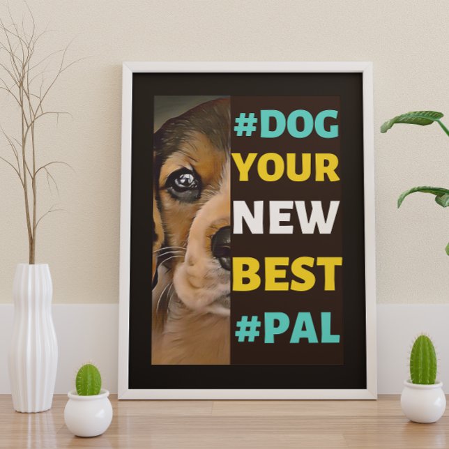 #Hund, din nya bästa #Pal ...Beagle Poster (Skapare uppladdad)