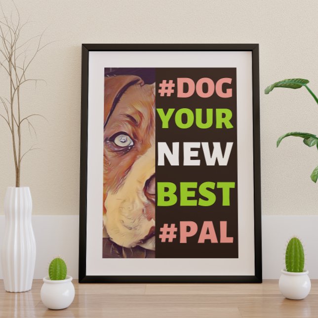 #Hund, din nya bästa #Pal ...Pitbull Poster (Skapare uppladdad)