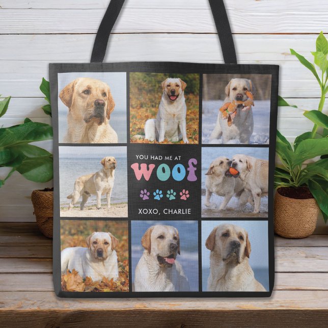 Hund du hade mig WOOF Anpassningsbar 8 Photo Colla Tygkasse (Skapare uppladdad)