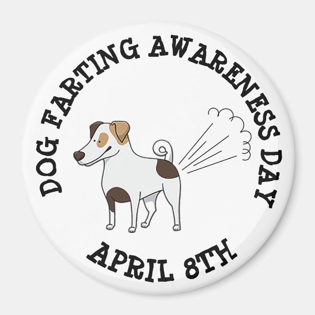 Hund Farting Awareness Day Funny Helgdag Magnet (Framsidan)