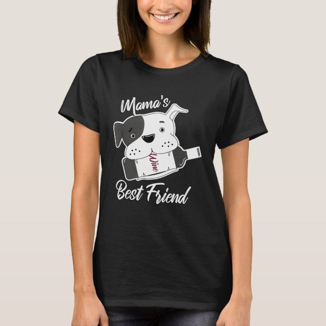Hund Fetching Vin Flaska Funny Mamas Best Friend T Shirt (Framsida)