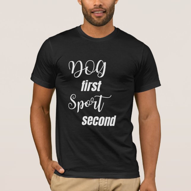 Hund First Sport Second Modern Hand T Shirt (Framsida)