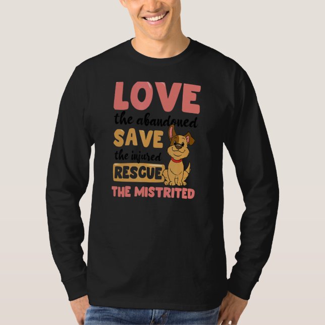 Hund för  av kärlek Spara Rädding T Shirt (Framsida)