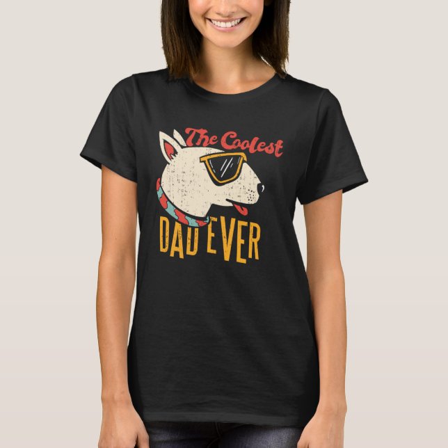 Hund för den billigaste Pappa någonsin i Bull Terr T Shirt (Framsida)
