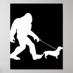 Hund Gift   Bigfoot Walking Dachshund Funny Wiener Poster