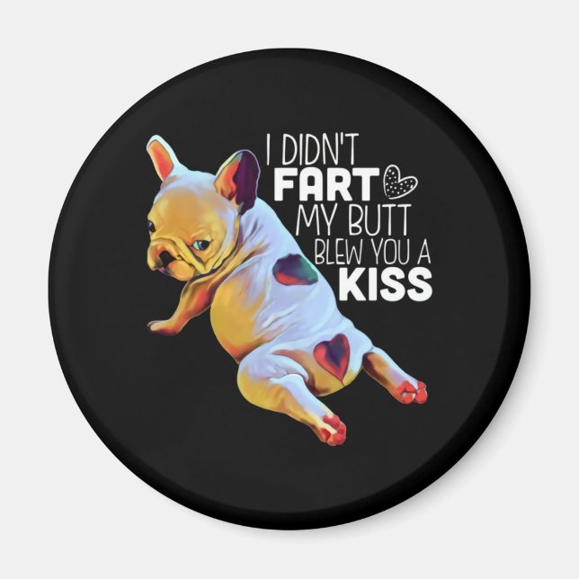 Hund Gift | Jag satte inte min knut på dig. Magnet (Framsidan)