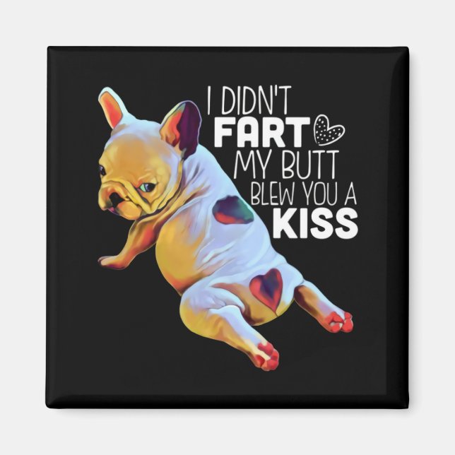 Hund Gift | Jag satte inte min knut på dig. Magnet (Framsidan)