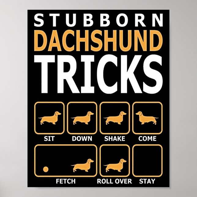 Hund Gift | Stubborn Dachshund Tricks Poster (Framsidan)