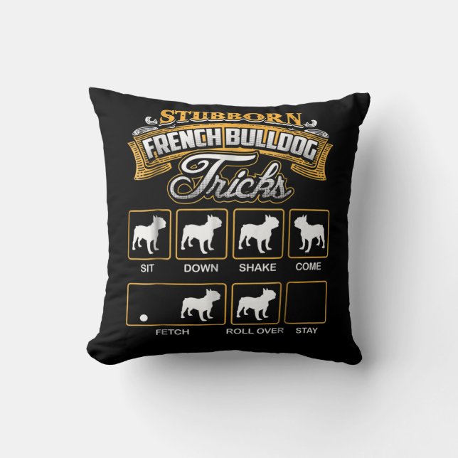 Hund Gift | Stubborn Fransk Bulldog-test Kudde (Framsida)