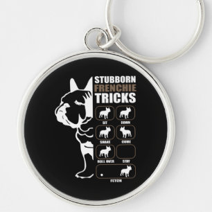 Hund Gift Stubborn Frenchie Tricks Rund Silverfärgad Nyckelring