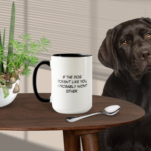 Hund gillar inte dig mugg