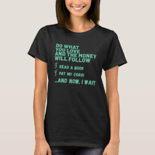 Hund gör det du Kärlek läser Bok Pat My CORGI T Shirt