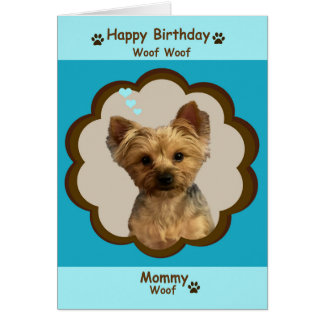 Hund Grattis på födelsedagen Mamma från Yorkie med Hälsningskort