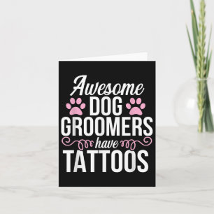 Hund Groomer Funny Cute Tattoos Pet Grooming Puppy Kort
