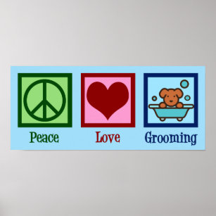 Hund Groomer Peace Kärlek Pet Grooming Poster