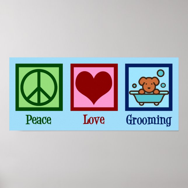 Hund Groomer Peace Kärlek Pet Grooming Poster (Framsidan)