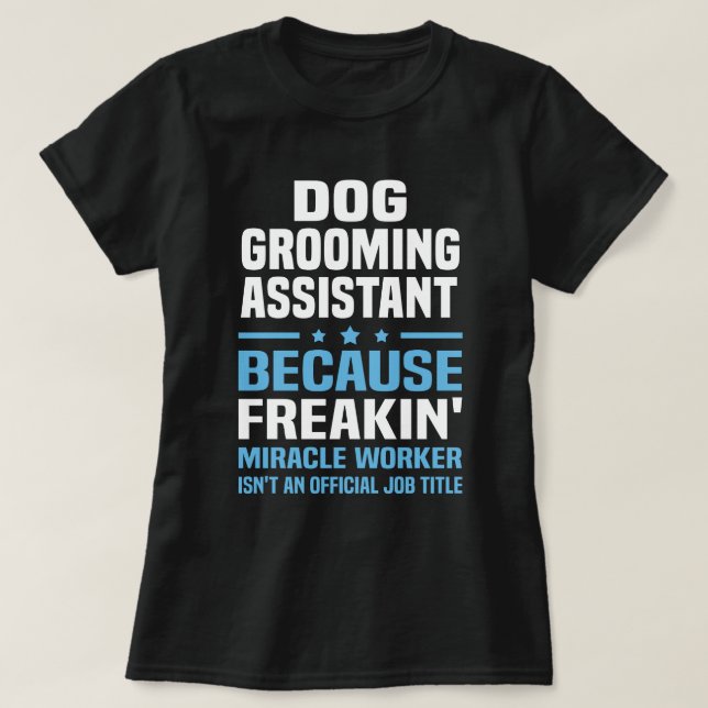 Hund Grooming Assistant T Shirt (Design framsida)