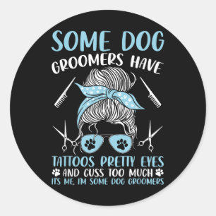 Hund Grooming Funny Pet Groomer Hund Groomer har i Runt Klistermärke