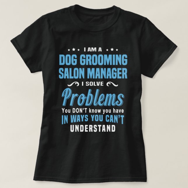 Hund Grooming Salon Manager T Shirt (Design framsida)